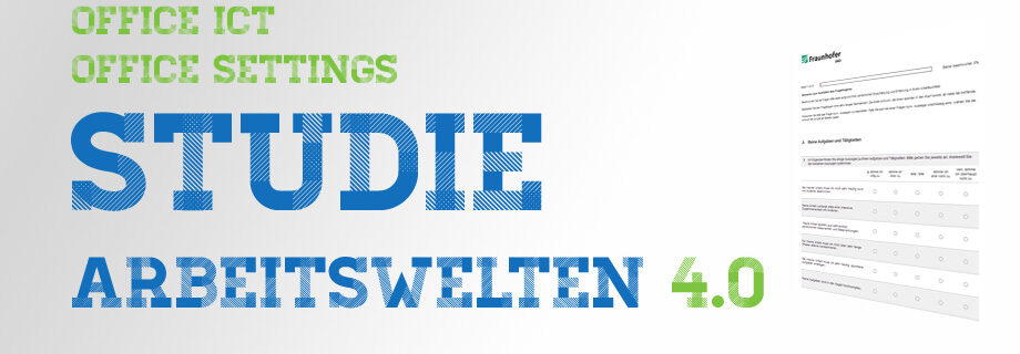 Studie Arbeitswelten 4.0 zu Office Settings und Office ICT