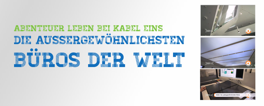 Abenteuer Leben bei kabel eins - Thema: Die außergewöhnlichsten Büros der Welt